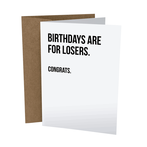 SG001384-Birthdays-Are-For-Losers-1