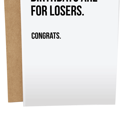 SG001384-Birthdays-Are-For-Losers-2
