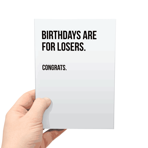 SG001384-Birthdays-Are-For-Losers-3